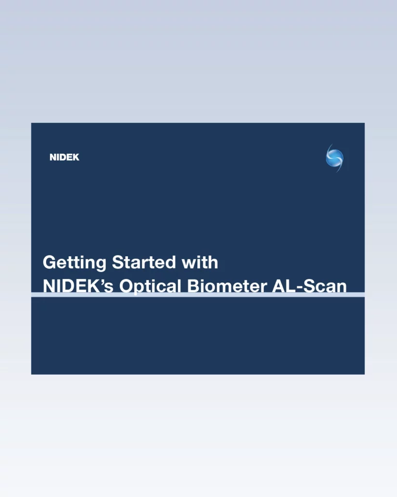 Getting Started With Nidek’S Al-Scan Optical Biometer