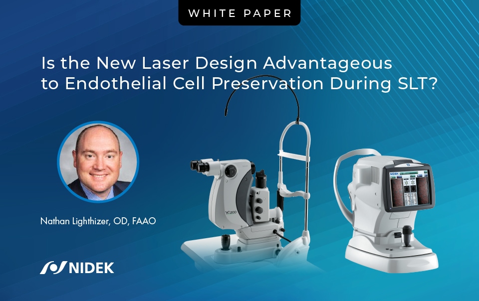 Promotional image for a white paper by NIDEK featuring a headshot of Nathan Lighthizer, OD, FAAO, and images of medical devices. Text reads, "Is the New Laser Design Advantageous to Endothelial Cell Preservation During SLT?" on a blue background with wave designs.