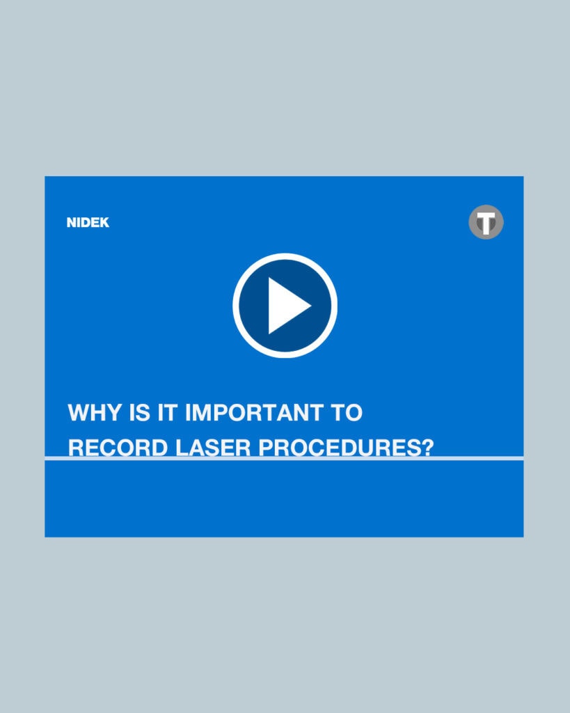Why Is It Important To Record Laser Procedures?